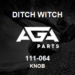 111-064 Ditch Witch KNOB | AGA Parts