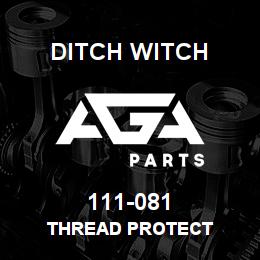 111-081 Ditch Witch THREAD PROTECT | AGA Parts