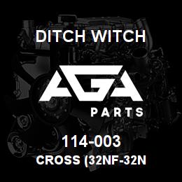 114-003 Ditch Witch CROSS (32NF-32N | AGA Parts