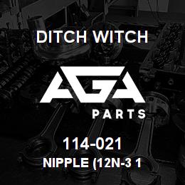 114-021 Ditch Witch NIPPLE (12N-3 1 | AGA Parts