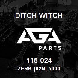 115-024 Ditch Witch ZERK (02N, 5000 | AGA Parts
