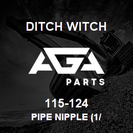 115-124 Ditch Witch PIPE NIPPLE (1/ | AGA Parts