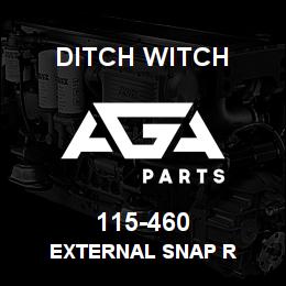 115-460 Ditch Witch EXTERNAL SNAP R | AGA Parts
