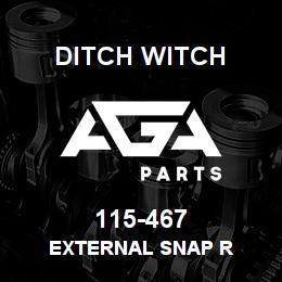 115-467 Ditch Witch EXTERNAL SNAP R | AGA Parts