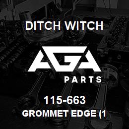 115-663 Ditch Witch GROMMET EDGE (1 | AGA Parts