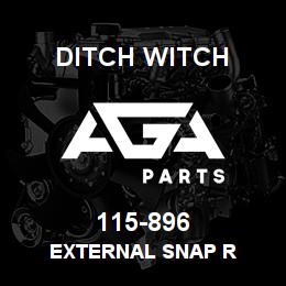 115-896 Ditch Witch EXTERNAL SNAP R | AGA Parts