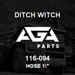 116-094 Ditch Witch HOSE 1" | AGA Parts