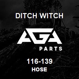 116-139 Ditch Witch HOSE | AGA Parts
