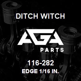 116-282 Ditch Witch EDGE 1/16 IN. | AGA Parts