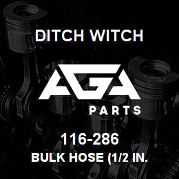 116-286 Ditch Witch BULK HOSE (1/2 IN. | AGA Parts