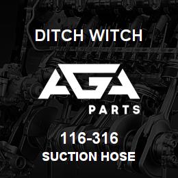 116-316 Ditch Witch SUCTION HOSE | AGA Parts