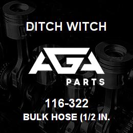 116-322 Ditch Witch BULK HOSE (1/2 IN. | AGA Parts