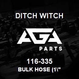 116-335 Ditch Witch BULK HOSE (1" | AGA Parts