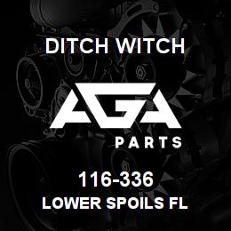116-336 Ditch Witch LOWER SPOILS FL | AGA Parts