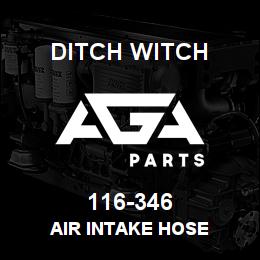 116-346 Ditch Witch AIR INTAKE HOSE | AGA Parts