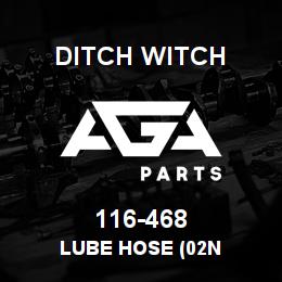 116-468 Ditch Witch LUBE HOSE (02N | AGA Parts