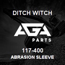 117-400 Ditch Witch ABRASION SLEEVE | AGA Parts