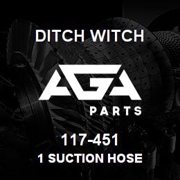117-451 Ditch Witch 1 SUCTION HOSE | AGA Parts