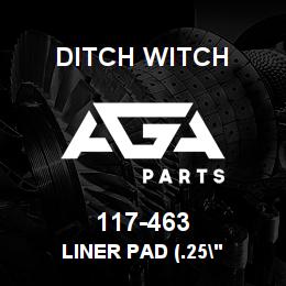 117-463 Ditch Witch LINER PAD (.25" | AGA Parts