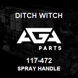 117-472 Ditch Witch SPRAY HANDLE | AGA Parts
