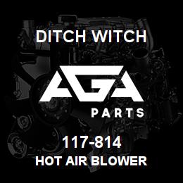 117-814 Ditch Witch HOT AIR BLOWER | AGA Parts