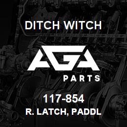 117-854 Ditch Witch R. LATCH, PADDL | AGA Parts