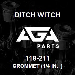118-211 Ditch Witch GROMMET (1/4 IN. ) | AGA Parts