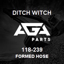 118-239 Ditch Witch FORMED HOSE | AGA Parts