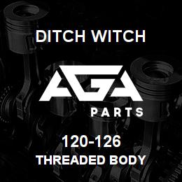 120-126 Ditch Witch THREADED BODY | AGA Parts