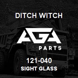 121-040 Ditch Witch SIGHT GLASS | AGA Parts
