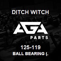 125-119 Ditch Witch BALL BEARING (. | AGA Parts