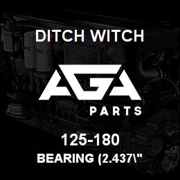 125-180 Ditch Witch BEARING (2.437" | AGA Parts
