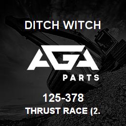 125-378 Ditch Witch THRUST RACE (2. | AGA Parts