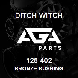125-402 Ditch Witch BRONZE BUSHING | AGA Parts