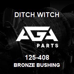 125-408 Ditch Witch BRONZE BUSHING | AGA Parts