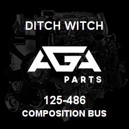 125-486 Ditch Witch COMPOSITION BUS | AGA Parts