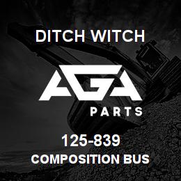 125-839 Ditch Witch COMPOSITION BUS | AGA Parts