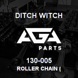 130-005 Ditch Witch ROLLER CHAIN ( | AGA Parts