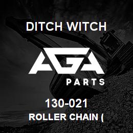 130-021 Ditch Witch ROLLER CHAIN ( | AGA Parts