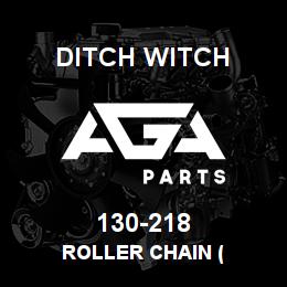 130-218 Ditch Witch ROLLER CHAIN ( | AGA Parts