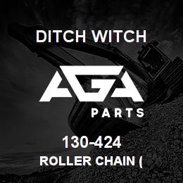130-424 Ditch Witch ROLLER CHAIN ( | AGA Parts