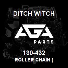 130-432 Ditch Witch ROLLER CHAIN ( | AGA Parts