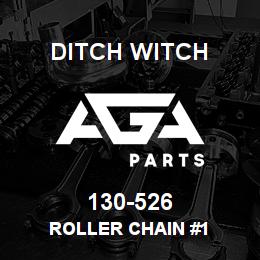 130-526 Ditch Witch ROLLER CHAIN #1 | AGA Parts