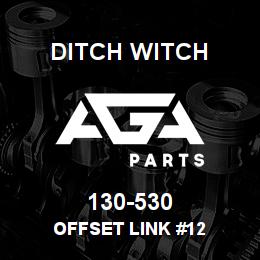 130-530 Ditch Witch OFFSET LINK #12 | AGA Parts