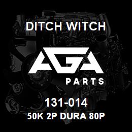 131-014 Ditch Witch 50K 2P DURA 80P | AGA Parts