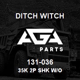 131-036 Ditch Witch 35K 2P SHK W/O | AGA Parts