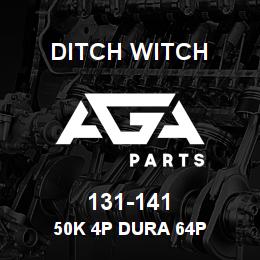 131-141 Ditch Witch 50K 4P DURA 64P | AGA Parts
