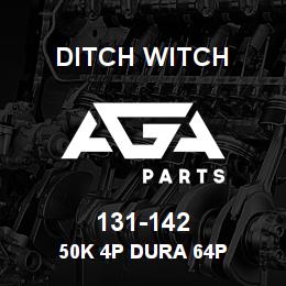 131-142 Ditch Witch 50K 4P DURA 64P | AGA Parts