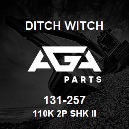 131-257 Ditch Witch 110K 2P SHK II | AGA Parts