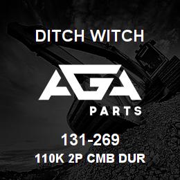 131-269 Ditch Witch 110K 2P CMB DUR | AGA Parts